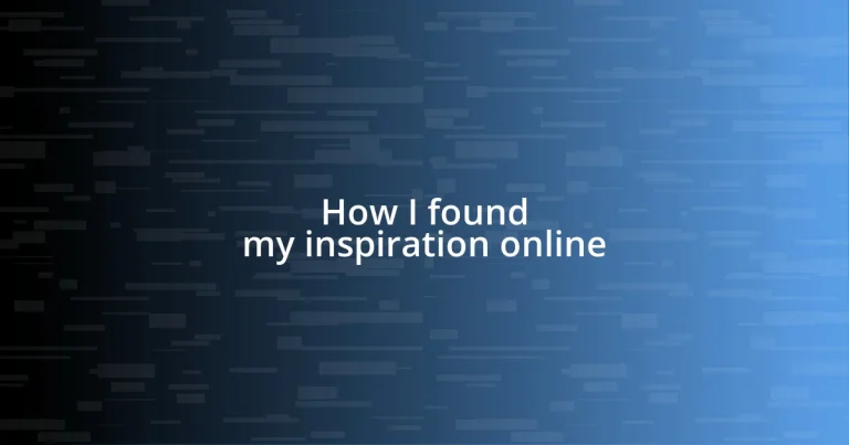 How I found my inspiration online