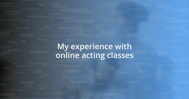 My experience with online acting classes