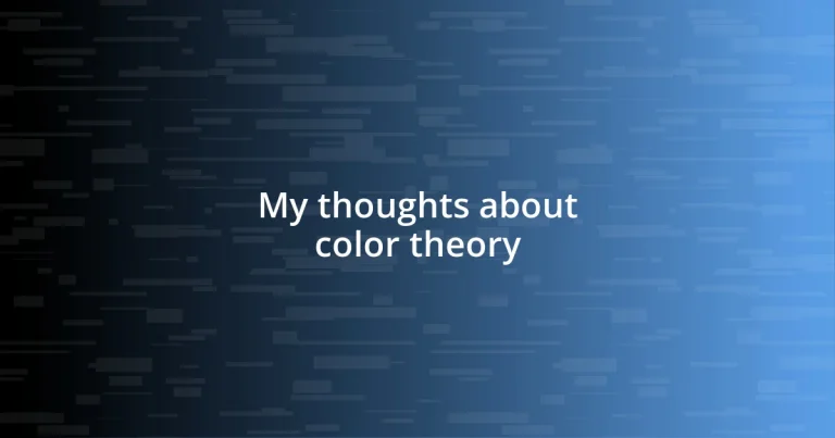 My thoughts about color theory