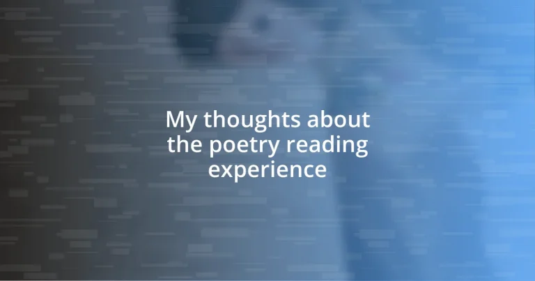 My thoughts about the poetry reading experience