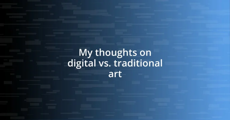 My thoughts on digital vs. traditional art