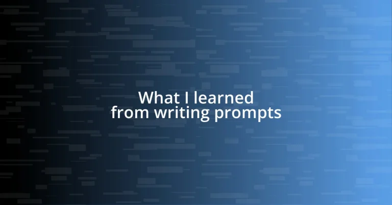 What I learned from writing prompts