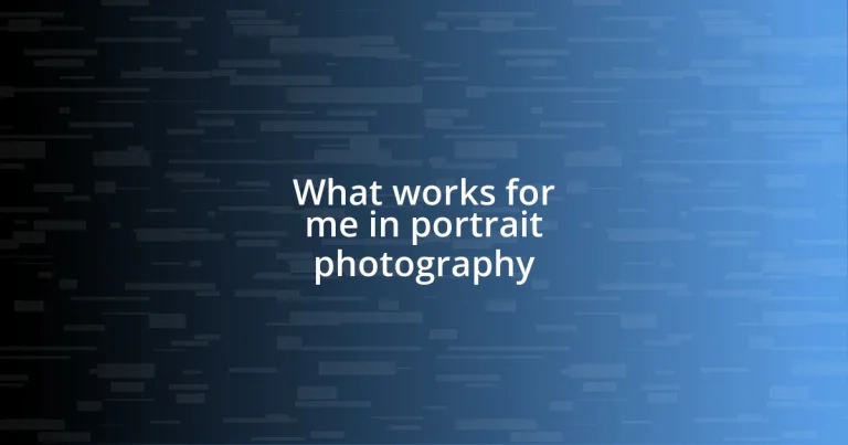 What works for me in portrait photography