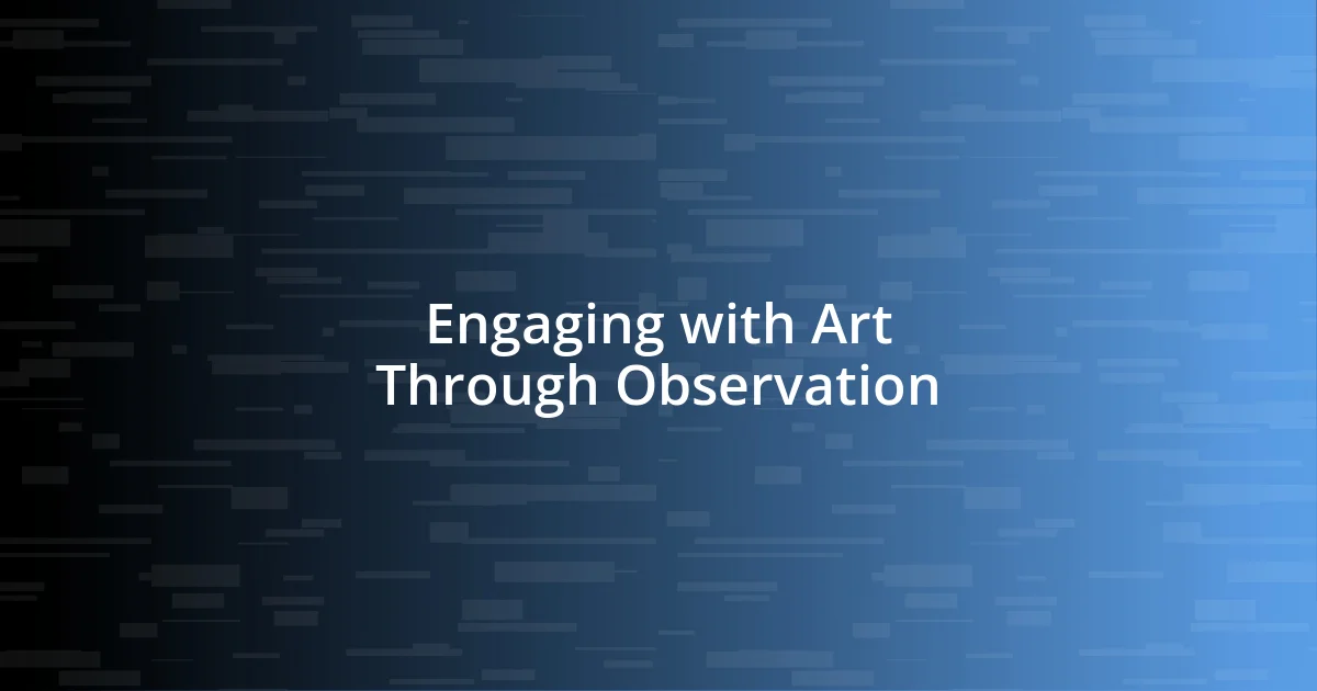 Engaging with Art Through Observation