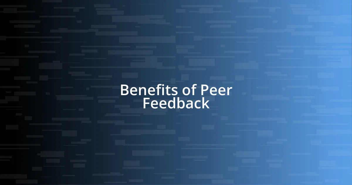 Benefits of Peer Feedback